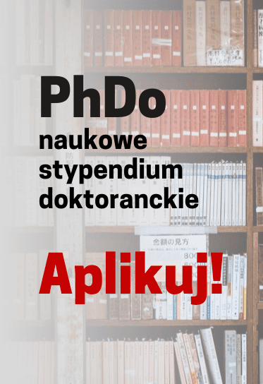 PhDo stypendia doktorankcie